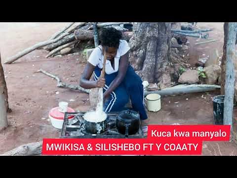 Mwikisa & Silishebo ft Y COASTY - Kuca kwa manyalo #mbungamusicinternational