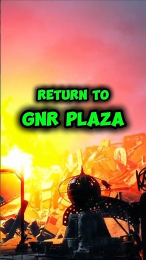 Return To GNR Plaza in Fallout 4...