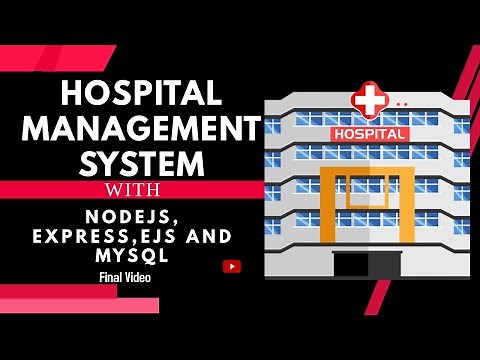 Hospital Management System with NODEJS, MYSQL, EJS and EXPRESSJS. (Source code included)