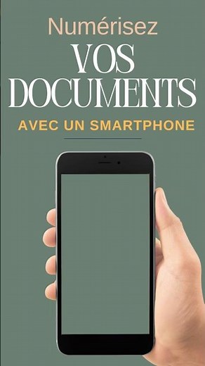 Comment numériser n'importe quel document avec un téléphone ?