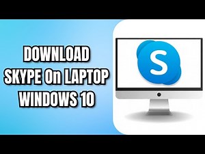 How To DOWNLOAD SKYPE On LAPTOP WINDOWS 10