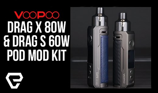 Vape Product Review: Voopoo DRAG X 80W Mod Pod Kit & DRAG S 60W Mod Pod Kit