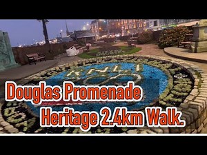 A walk along Douglass promenade l Isle of Man l explore English isle l Heritage walk