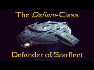 Defiant-Class: Defender of Starfleet