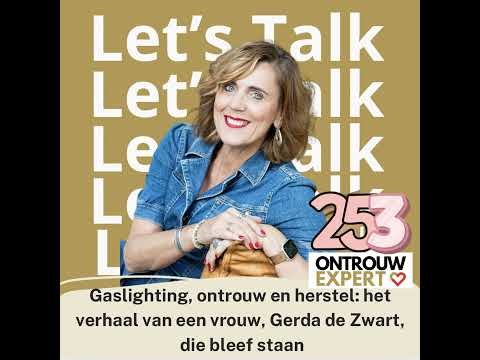 Ontrouw: Gaslighting, ontrouw en herstel: het verhaal van een vrouw die bleef staan #253