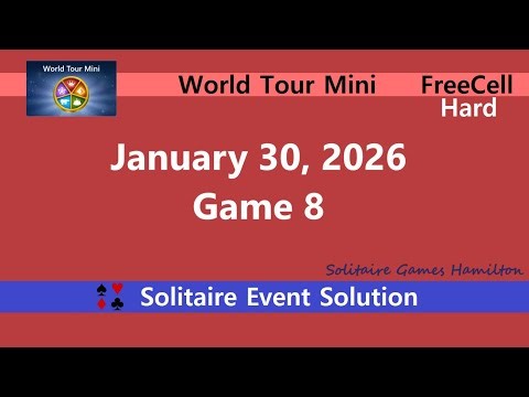 World Tour Mini Game #8 | January 30, 2026 Event | FreeCell Hard