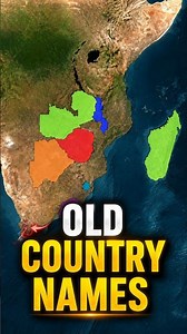 The Real Names of Countries Before They Changed
