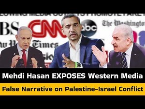 Mehdi Hasan Reveals Shocking Truth About Western Media's Coverage Of The Palestine-Israel Conflict