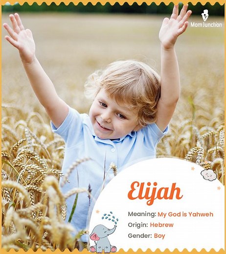 Elijah Name Meaning, Origin, History, And Popularity