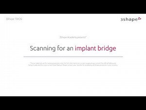 TRIOS Scanning for an implant bridge