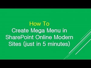 Create Mega Menu in SharePoint Online Modern Sites (just in 5 minutes)