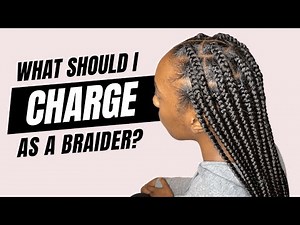 Charge Your Worth! The Ultimate Guide to Pricing as a Braider