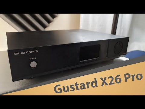 Gustard X26 Pro Review - The best sub-$2000 DAC?