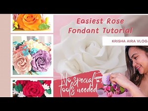 Easiest Rose Fondant Tutorial | Krisha Aira Vlog