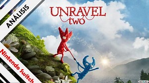 Unravel Two - Análisis (Nintendo Switch). Hilando con los Yarnys