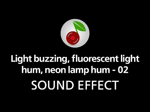 🎧 Light buzzing, fluorescent light hum, neon lamp hum - 02, LOOPED SOUND EFFECT
