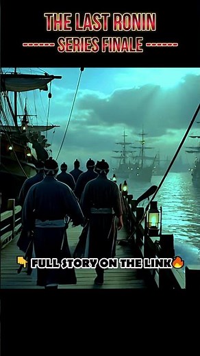The Last Ronin: How Japan's Shogun Locked Them Out