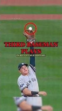 Top 15 Third Baseman Plays in MLB History | Part 2