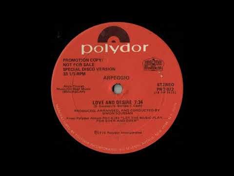 Arpeggio - Love And Desire (Full Length Version) 1978
