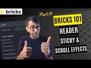 Bricks 101 Part 10 - Sticky and Scrolling Header Effects - BricksBuilder #Wordpress Tutorial -Bricks