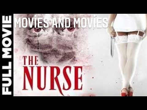 The Nurse - Full Drama | Horror | Thriller Movie