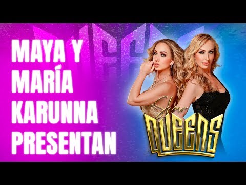 Maya y María Karunna presentan Show Queens