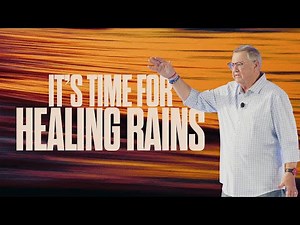 It’s Time for Healing Rains | Tim Sheets