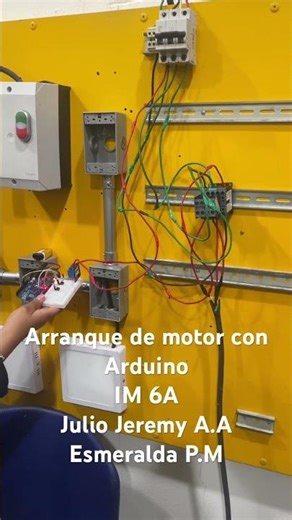 Evidencia de arranque de motor con Arduino, Julio Jeremy A.A y Esmeralda P.M