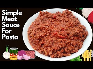 How To Make Meat Sauce | Ground Beef Sauce for Pasta