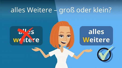 alles Weitere - groß oder klein? • Schreibweise