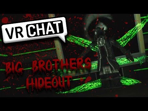 Big Brother's Hideout - VRChat Horror Map