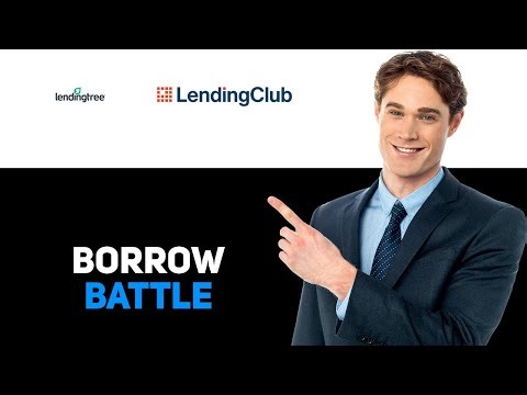 Lending Tree vs Lending Club Where Should You Borrow From 2025