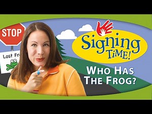 Who Has the Frog? #whereishopkins - Signing Time