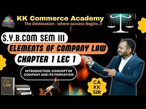 Sybcom Semester 3| Elements of Company Law | Chapter 1| Introduction, Concept of Company | Lecture 1