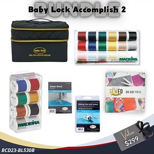 Baby Lock Accomplish 2 Bundle - Moore's Sewing