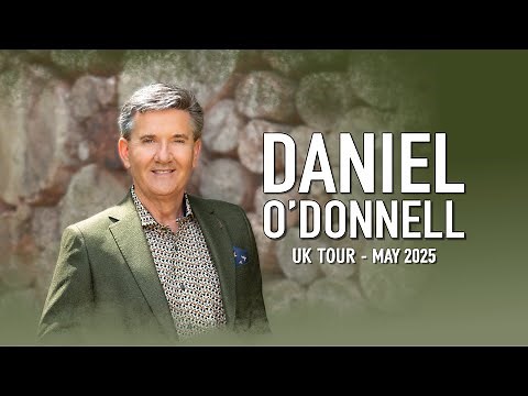 Daniel O'Donnell - May 2025 UK Tour