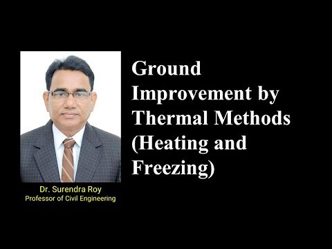 Ground improvement by thermal methods | Techniques for Ground Improvement | Civil Engineering