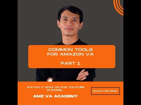 Common Tools for Amazon VA- Part 1