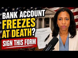 Bank Account Freeze after Death — the One Form Nobody Tells You About