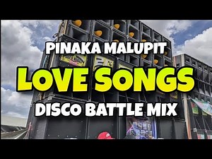 NEW NONSTOP BATTLE MIX PINAKA MALUPIT NA LOVE SONGS REMIX 2025 - NEW NONSTOP SLOW JAM REMIX