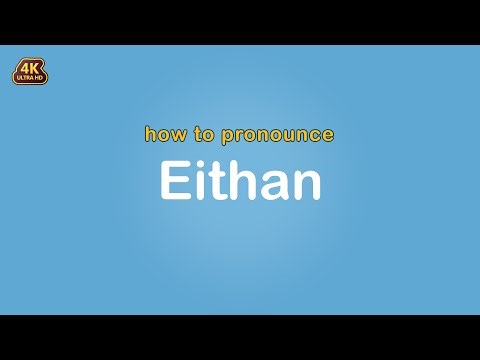 how to pronounce Eithan 【Name】