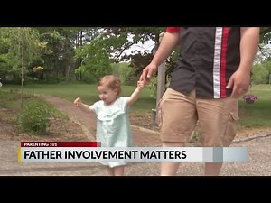 Parenting 101: Father involvement matters