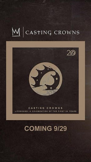 18K views · 787 reactions | Announcing: LIFESONGS: A Celebration of the First 20 Years. We can’t wait for you to hear these songs on 9/29/23! Pre-save and pre-add now! | Casting Crowns | Facebook