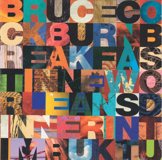 Bruce Cockburn - Breakfast In New Orleans, Dinner In Timbuktu
