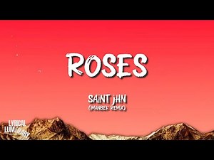 SAINT JHN - Roses ( Imanbek Remix ) Lyrics