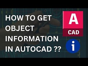 How to get object information in AutoCAD ?? here is how a simple command to know !!