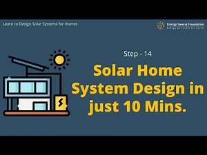 Step 14- Solar Home System Design in just 10 Mins ||Learn to Design your own Solar Home Systems