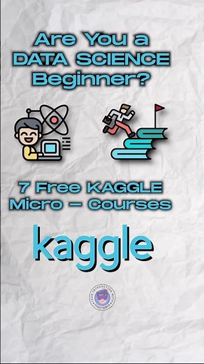 7 Free Kaggle Micro-Courses for Data Science Beginners #datascience #courses