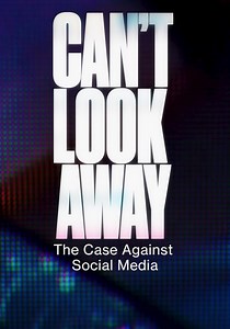 Can't Look Away: The Case Against Social Media streaming