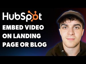 How to Embed a Video on a Hubspot Landing Page or Blog (Full 2025 Guide)